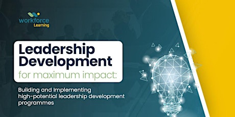 Building and Implementing High-Potential Leadership Development Programme