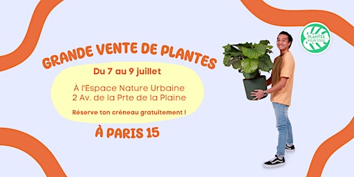 Image principale de Grande Vente de Plantes - Paris 15