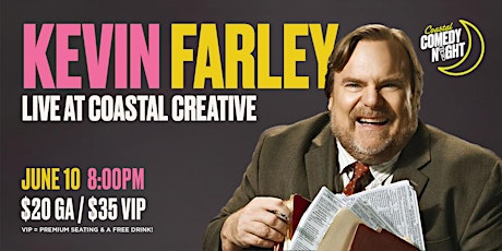 Kevin Farley - Coastal Comedy Night