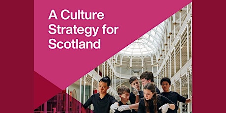 Creative Lives: Culture Strategy for Scotland discussion
