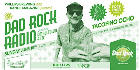 RANGE x Phillips Brewery present Dad Rock Radio at Tacofino Ocho