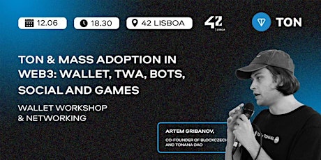 TON & mass adoption in Web3: wallet, bots, social and games [+WORKSHOP]