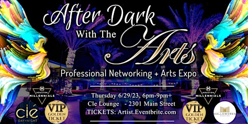 Hauptbild für 4th Annual After Dark with the Arts - Professional Networking + Art EXPO