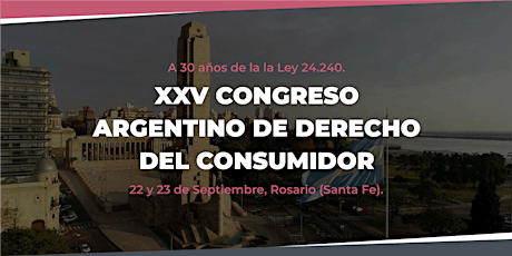 XXV Congreso Argentino de Derecho del Consumidor