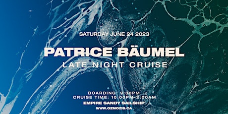 Ozmozis presents Patrice Bäumel Late Night Cruise