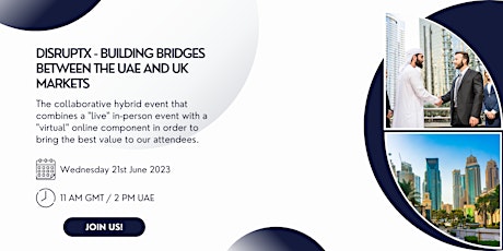 DisruptX UAE- Expand in UK & EU Markets