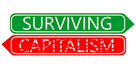 Surviving Capitalism primary image