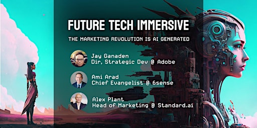 Immagine principale di Future Tech Immersive: Marketing  x AI Meetup +  Networking 