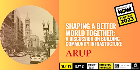 Shaping a Better World: A Discussion on Building Community Infrastructure
