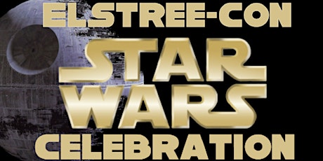 Elstree-Con Star Wars Celebration  primary image