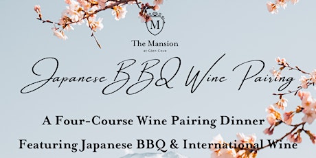 June Japanese BBQ Wine Pairing at The Mansion
