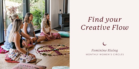 Find Your Creative Flow - A Feminine Rising Women's Circle primary image