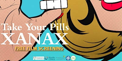 Primaire afbeelding van Community Movie Night - Take Your Pills: Xanax
