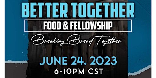 Better Together Food & Fellowship primary image