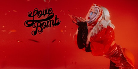 Spectacular ATX Presents: Love Bomb