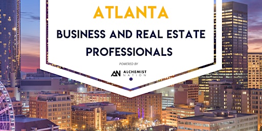 Primaire afbeelding van Atlanta Business and Real Estate Professionals Mixer