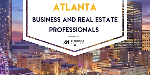 Hauptbild für Atlanta Business and Real Estate Professionals Mixer