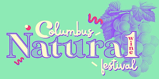 Columbus Natural Wine Festival primary image