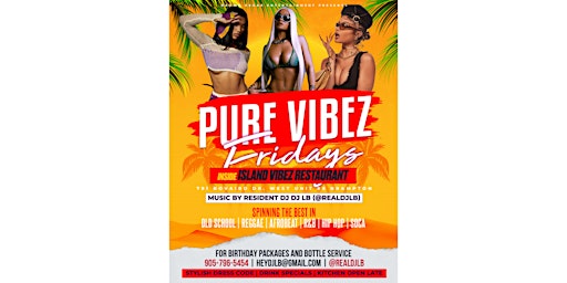 PURE VIBEZ FRIDAYS - The weekly party for the mature clientele primary image