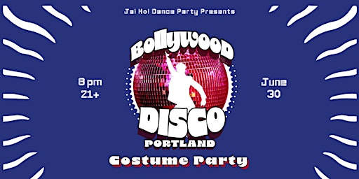 PORTLAND: Bollywood Disco Costume Party | DJ Prashant, Izhonny,  & more!  primärbild
