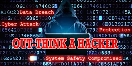 JAN 2019 OUT-THINK A HACKER Workshop primary image