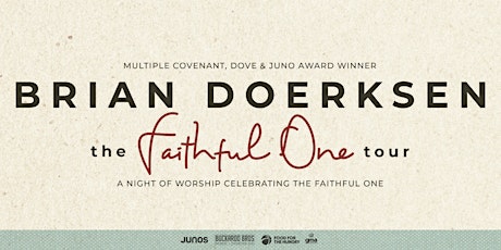 Brian Doerksen presents THE FAITHFUL ONE Tour - Fort St. John, BC