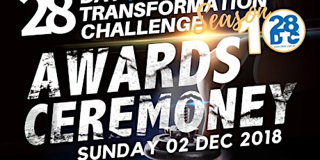 Season 10 - Awards Ceremony & Weigh In of 28 Day Body Transformation Challenge by 28DTC  primary image