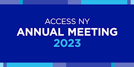 ACCESS NY Annual Meeting