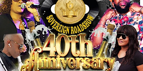 Sovereign RoadShow 40th Anniversary primary image