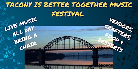 TACONY IS BETTER TOGETHER MUSIC FESTIVAL