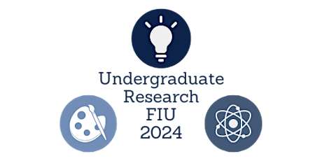 UndergraduateResearch at FIU 2024 (URFIU 2024) Resource Fair