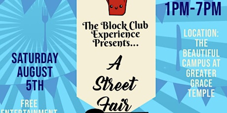 The Block Club Experience Presents: A Street Fair