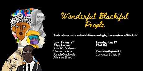 Wonderful Blackiful People: Book Launch and  Opening Celebration