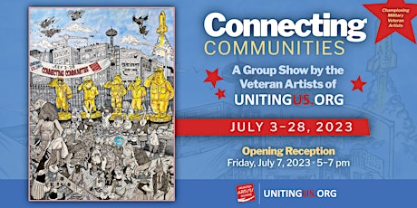 Imagen principal de Connecting Communities Veteran Art Show Reception