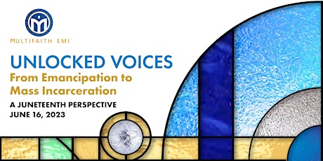 Unlocked Voices: From Emancipation to Mass Incarceration