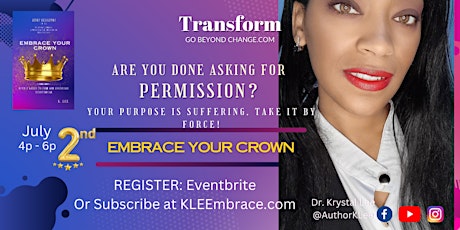 Embrace Your Crown - Achieve Life, Personal, Business & Professional Goals