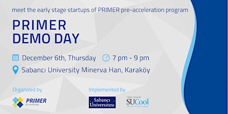 PRIMER Pre-Acceleration Demoday by Sabanci SUCOOL primary image