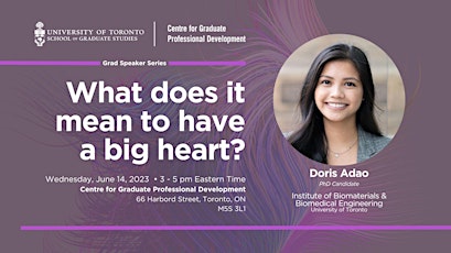 Grad Speaker Series: What does it mean to have a big heart?