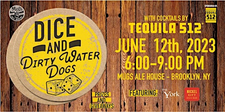 Dice + Dirty Water Dogs featuring Tequila 512