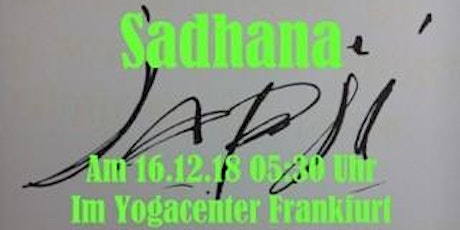 Hauptbild für Sadhana - Entdecke das Göttliche im Moment