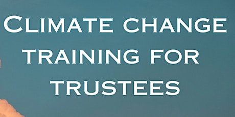 Climate Change Training for Charity Trustees