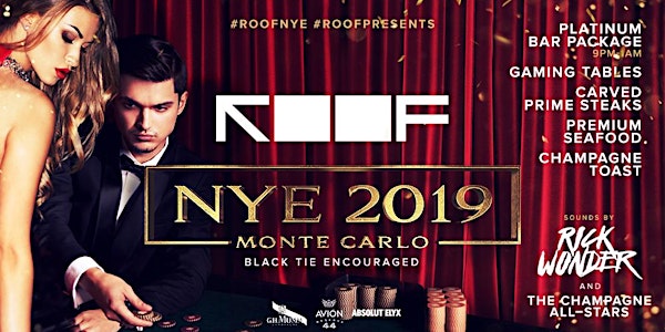 ROOF NEW YEAR'S EVE - MONTE CARLO PARTY