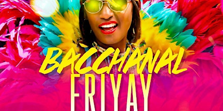 Bacchanal FriYay - December 28, 2018 primary image