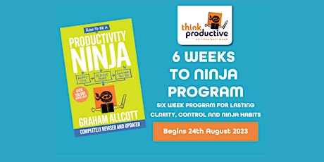 6 Weeks to Ninja: Become a Productivity Ninja primary image