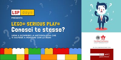 LSP days - Workshop: "Conosci te stesso?" LSP days - Workshop: "Conosci te stesso?"