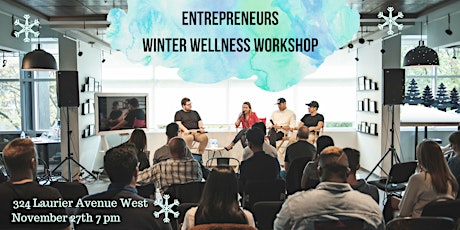 Entrepreneurs Winter Wellness Workshop primary image