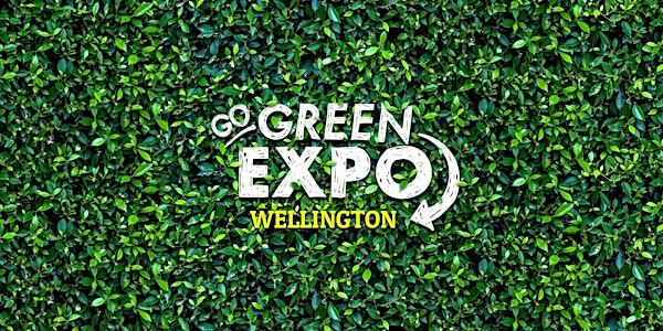 Wellington Go Green Expo 2019