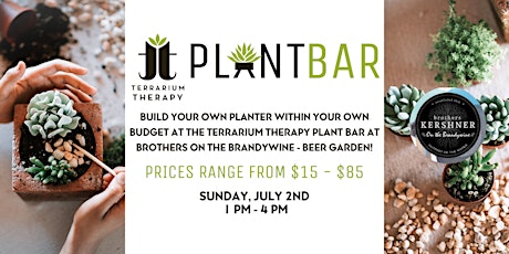 Pop-Up Plant Bar at Brothers On The Brandywine - Beer Garden!