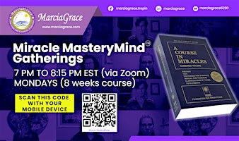 Miracle MasteryMind - How to be a Miracle Manifester in Life and Business primary image