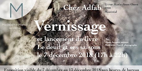 Vernissage et Lancement du livre: Le deuil et ses saisons primary image